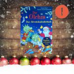 1: Die Olchis. Das Adventskalenderbuch