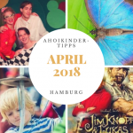 April 2018: Tipps und Termine