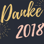 Danke 2018 für …